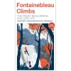 Baton Wicks Publications Maps And Books-Fontainebleau Climbs 3rd Edition